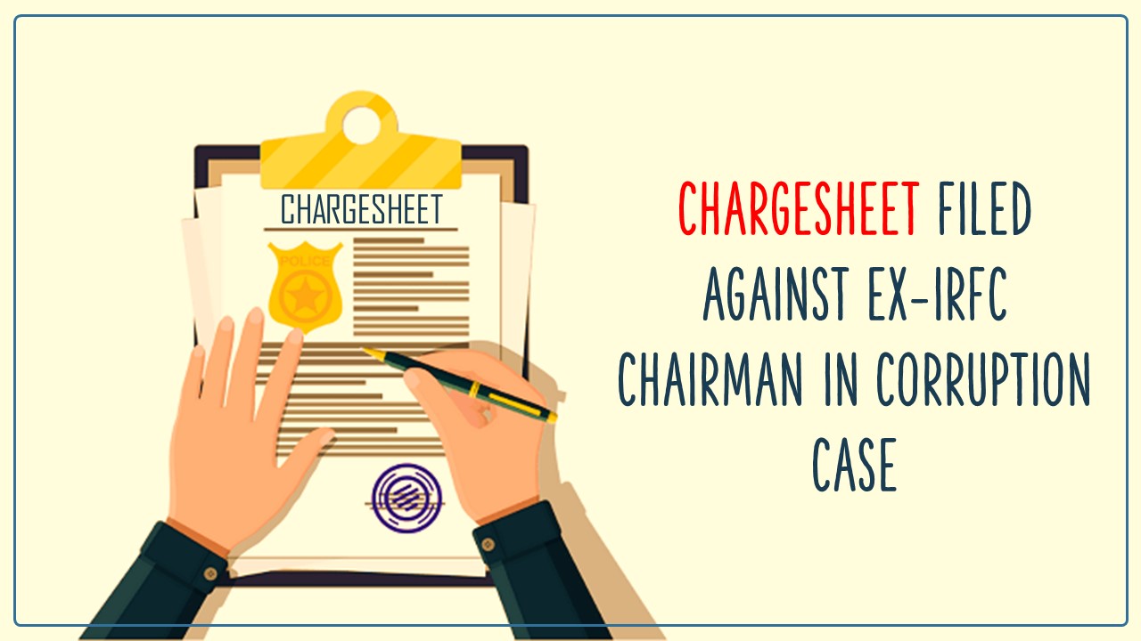 CBI filed chargesheet against EX-IRFC Amitabha Banerjee in case of Corruption