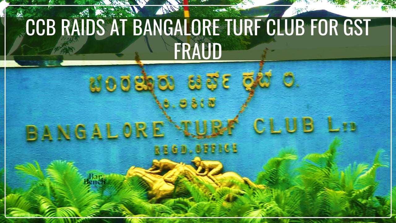CCB raids at Bangalore Turf Club for GST Fraud via illegal betting; 66 arrests and Rs. 3.45 crore seized