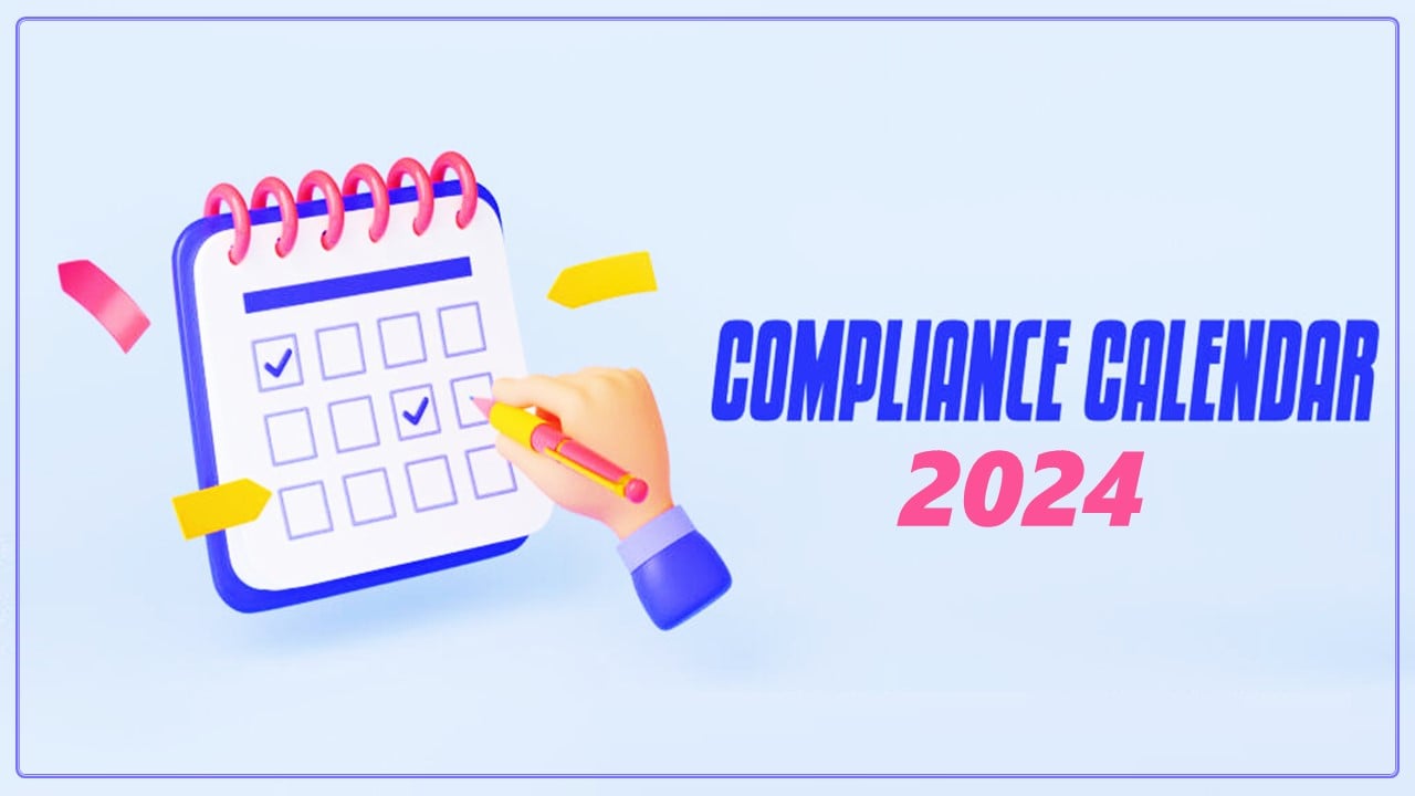 Compliance Calendar for Calendar Year 2024