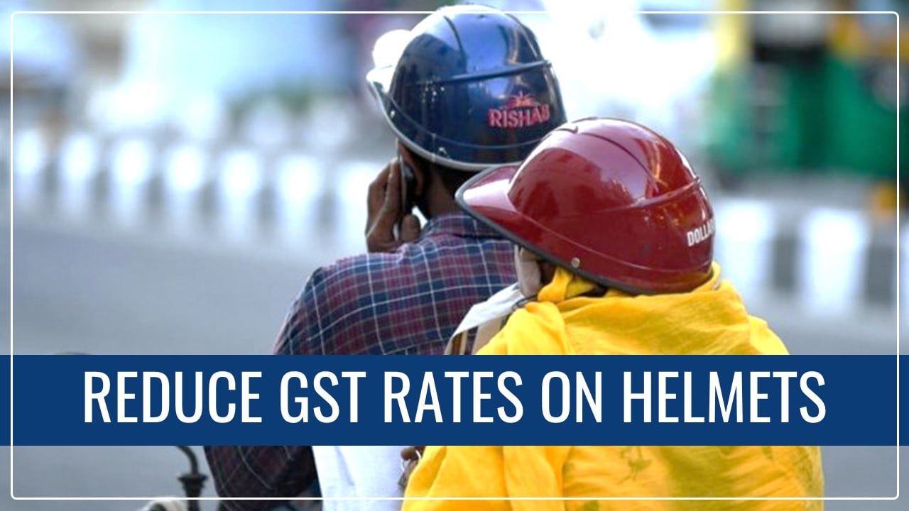 Helmet Manufacturers Association urges Government to cut Gst rates on Helmets and Testing Facilities Support