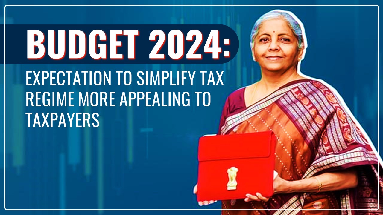 Budget 2024: How FM Sitharaman may make simplified Tax Regime more appealing to Taxpayers