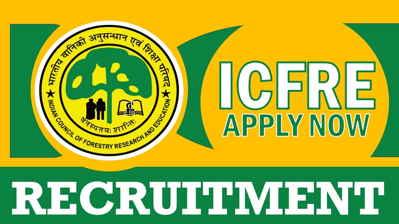 ICFRE Recruitment 2024: Check Posts, Age Limit, Educational Qualification and Interview Details