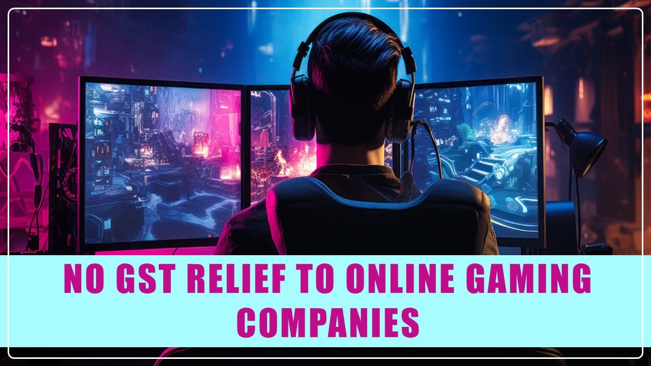 No GST Relief to Online Gaming Companies: Central Govt
