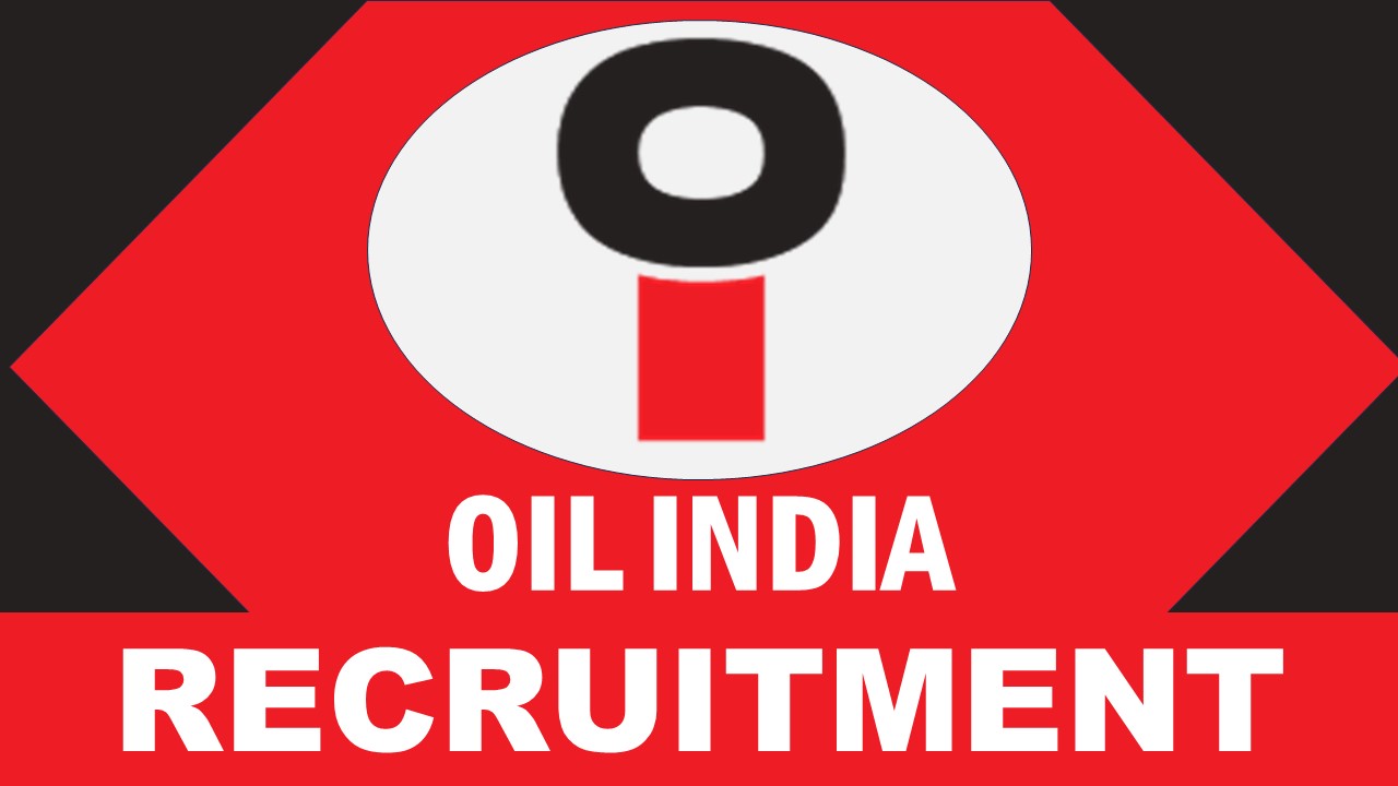 Oil India Recruitment 2024: Monthly Salary Up to 85000, Check Post, Vacancies, Age Limit, Place of Posting and Interview Details