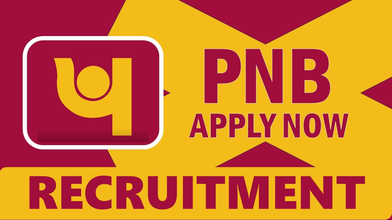 PNB Recruitment 2024: Annual Income Up to 22.38 lakhs, Check Posts, Qualification, Age and Process to Apply