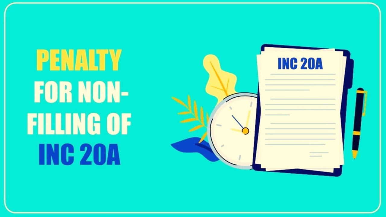 ROC Levies penalty of Rs. 2.75L for Non-Filing of Form INC 20A [Read Order]