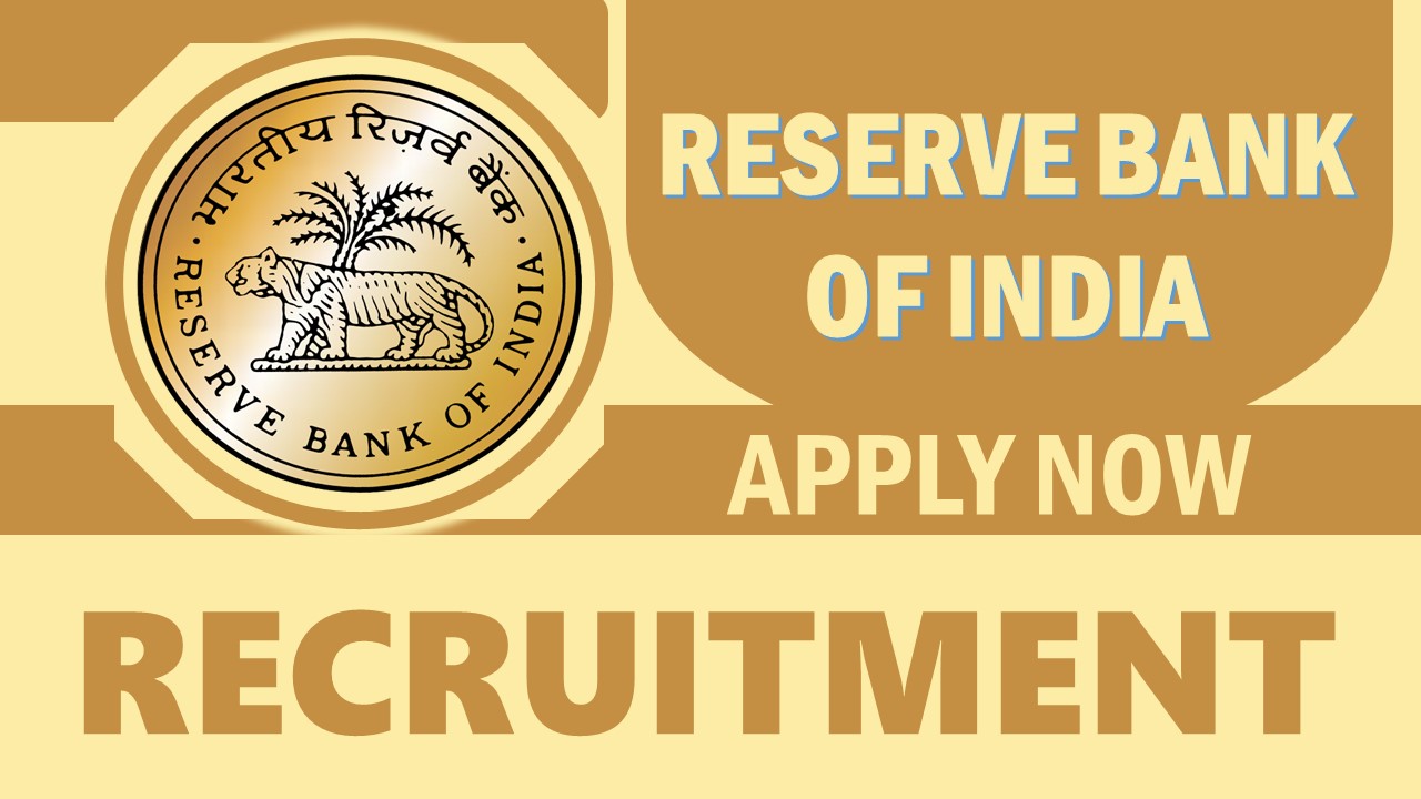 Reserve Bank of India Recruitment 2024: Check Post, Vacancy, Qualification, Experience and How to Apply