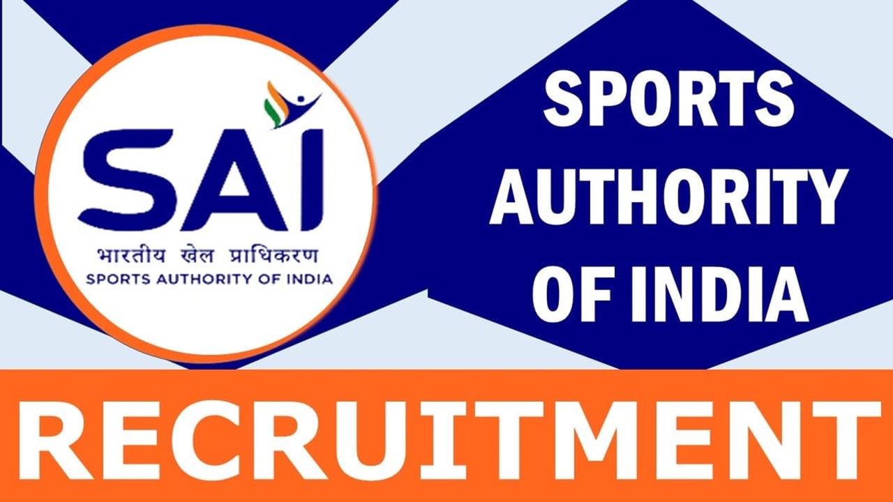 SAI Recruitment 2024: Monthly Salary Up to 125000, Check Post, Vacancies, Qualification, Age and How to Apply