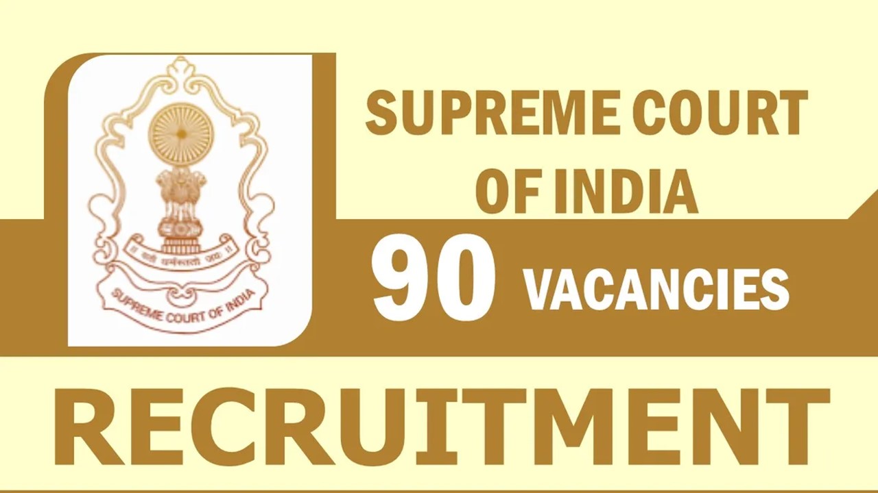 Supreme Court of India Recruitment 2024: Notification Out, Check Post, Age, Qualification, Salary and Other Vital Details