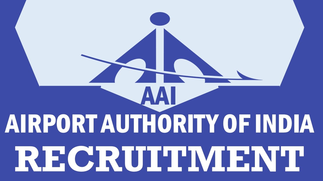 AAI Recruitment 2024: Check Vacancy, Post, Age, Qualification, Salary and Process to Apply