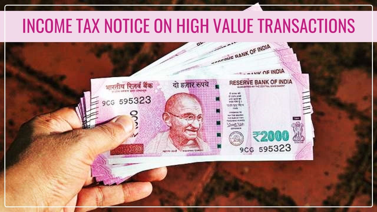 Be ready for Income Tax Notice if you made these High Value Transactions in Year 2023-24