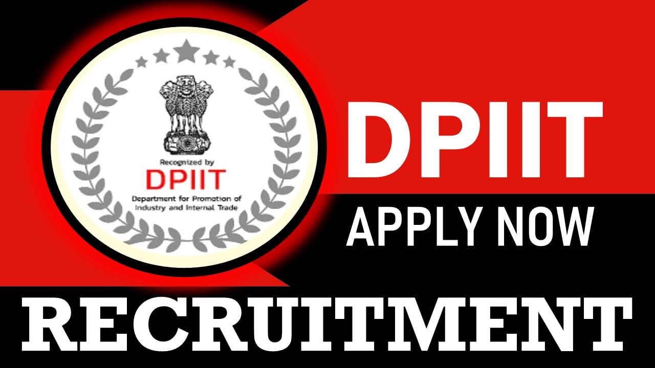 DPIIT Recruitment 2024: Check Post, Qualification, Salary, Age Limit and How to Apply