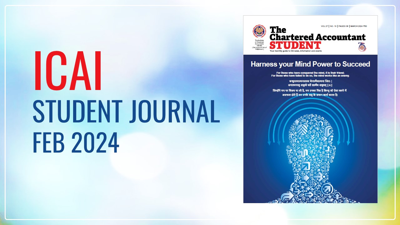 Download ICAI Student Journal: February 2024