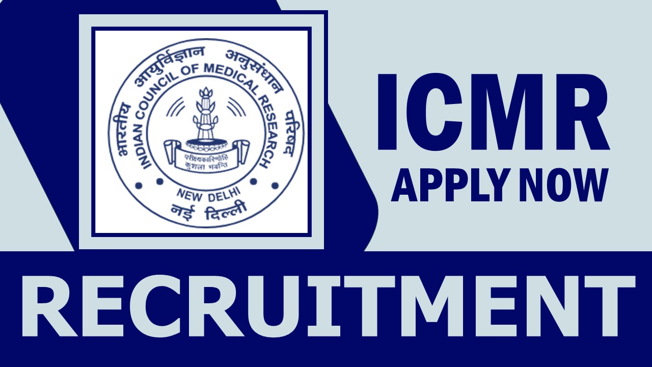ICMR-NICPR Recruitment 2024: Check Post, Vacancy, Qualification and Interview Details