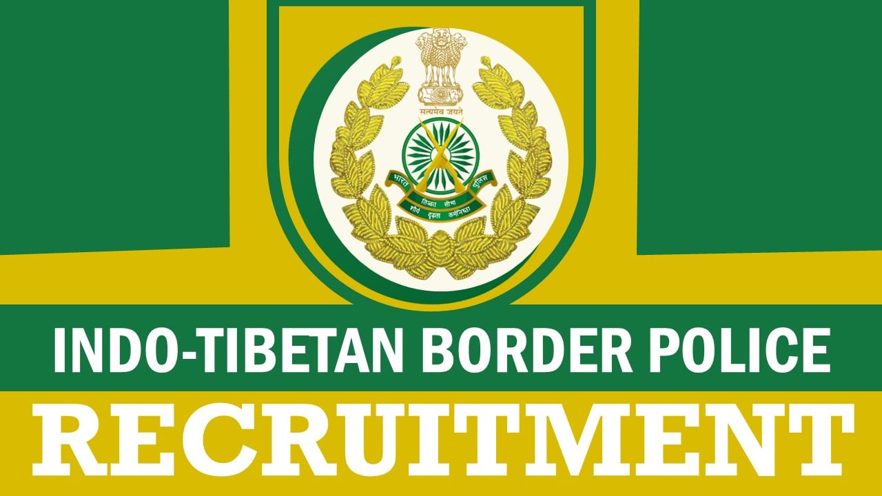 ITBP Head Constable/ASI Recruitment 2022 - Haryana Alert