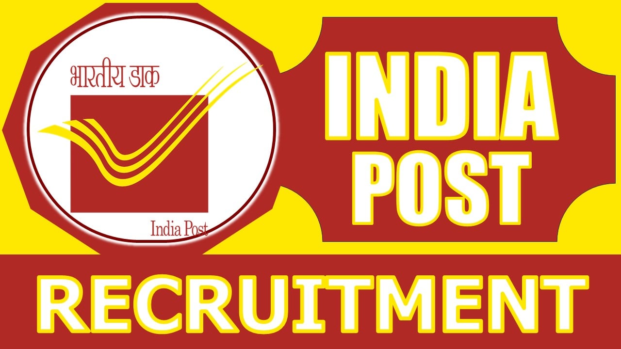 India Post Recruitment 2024: New Notification Out, Check Post, Salary, Age, Qualification and How to Apply