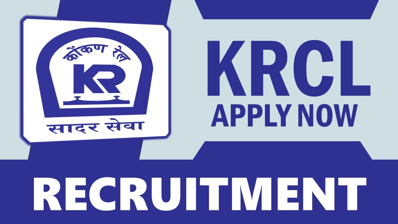 KRCL Recruitment 2024: New Opportunity Out, Check Post, Salary, Age, Qualification and How to Apply
