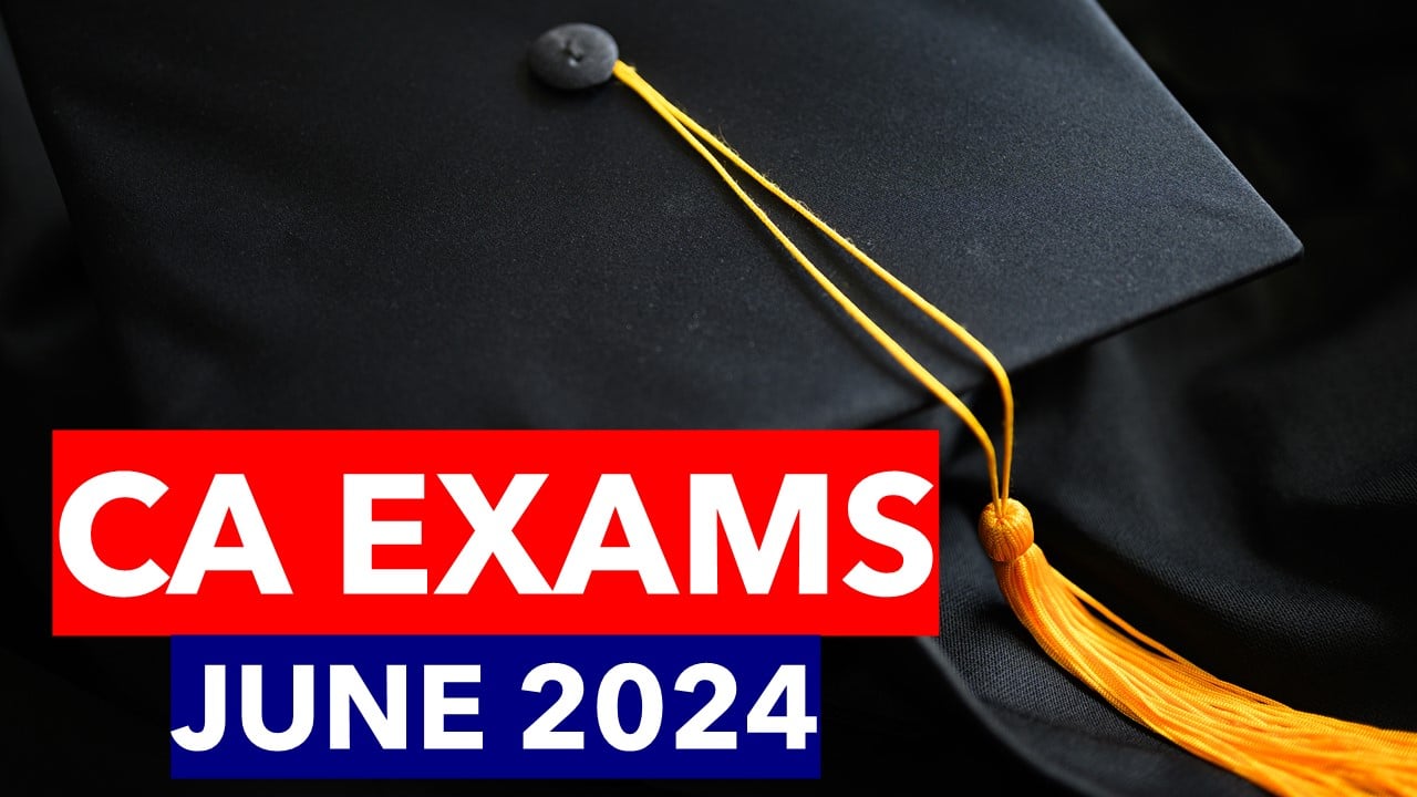 CA Exams 2024: CA Exams to be postponed to 7th June 2024 amid Lok Sabha Elections