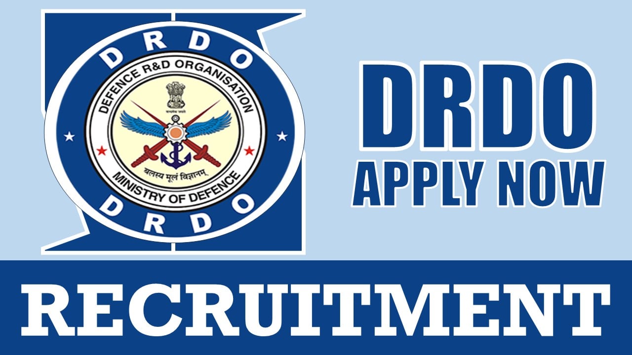 DRDO Recruitment 2024: Check Post, Qualification, Age Limit, Salary and Vital Details