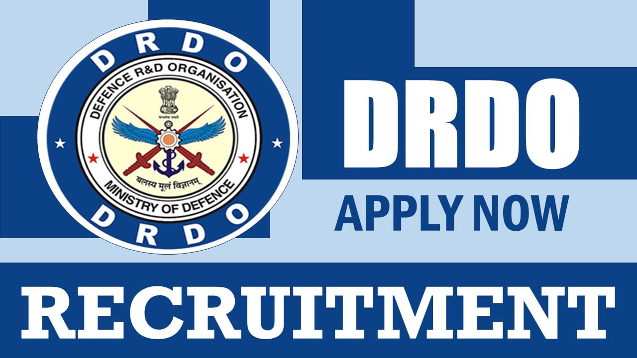 DRDO Recruitment 2024: Check Posts, Vacancies, Salary, Age Limit and How to Apply