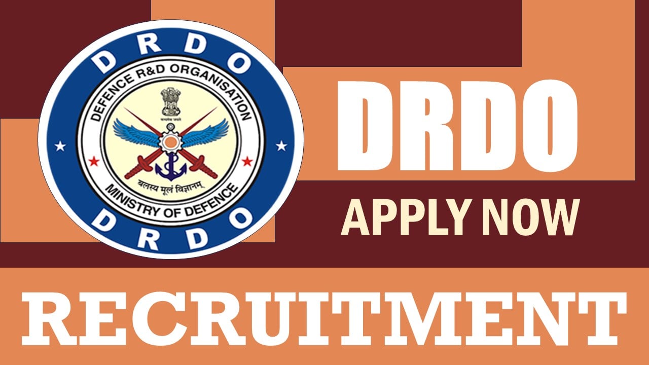DRDO Recruitment 2024: New Opportunity Out, Check Post, Qualification, Age Limit and Other Vital Details
