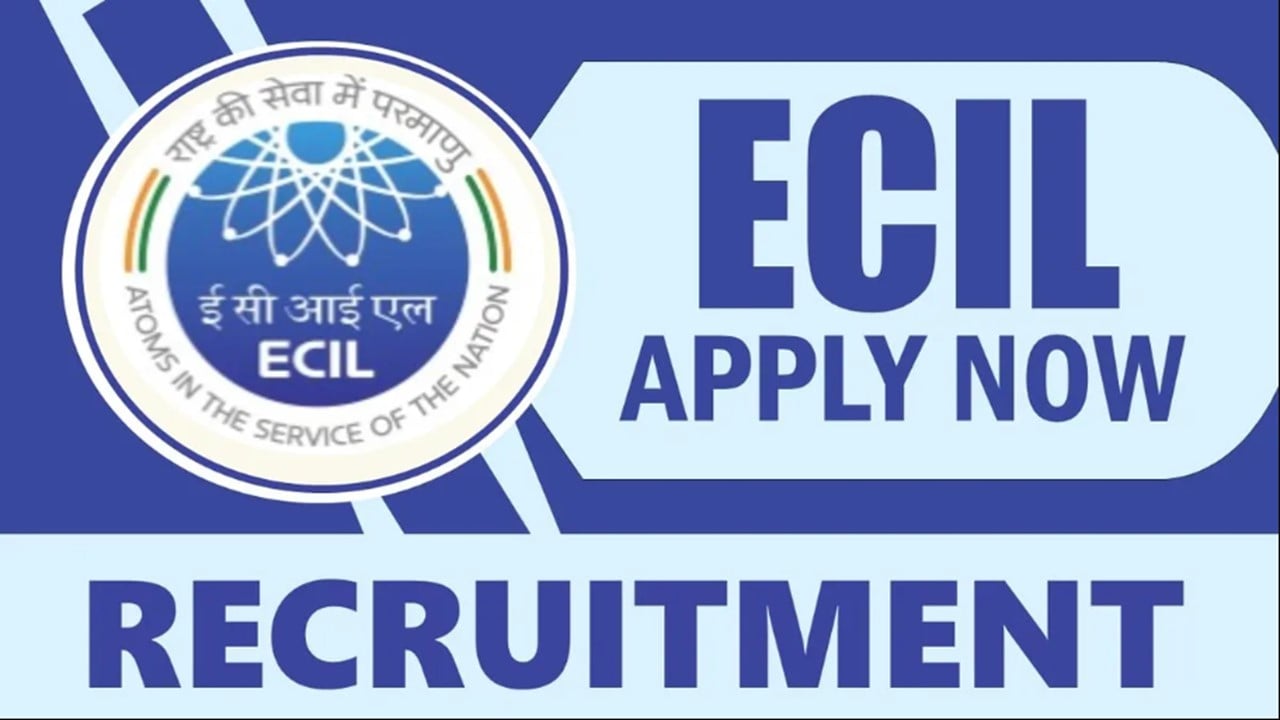 ECIL Recruitment 2024: New Notification Out, Check Posts, Vacancies, Eligibility, Salary, Interview Date