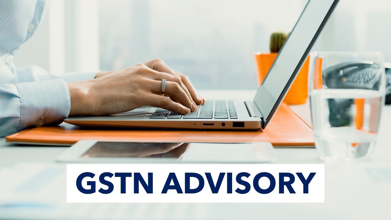 GST Return Important Update: GSTN issues advisory on Table 14A and 15A of GSTR-1