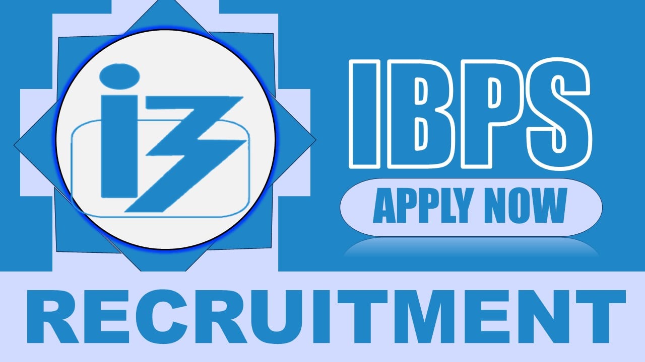IBPS Recruitment 2024: Check Post, Age Limit, Salary, Tenure, Qualification and Process to Apply