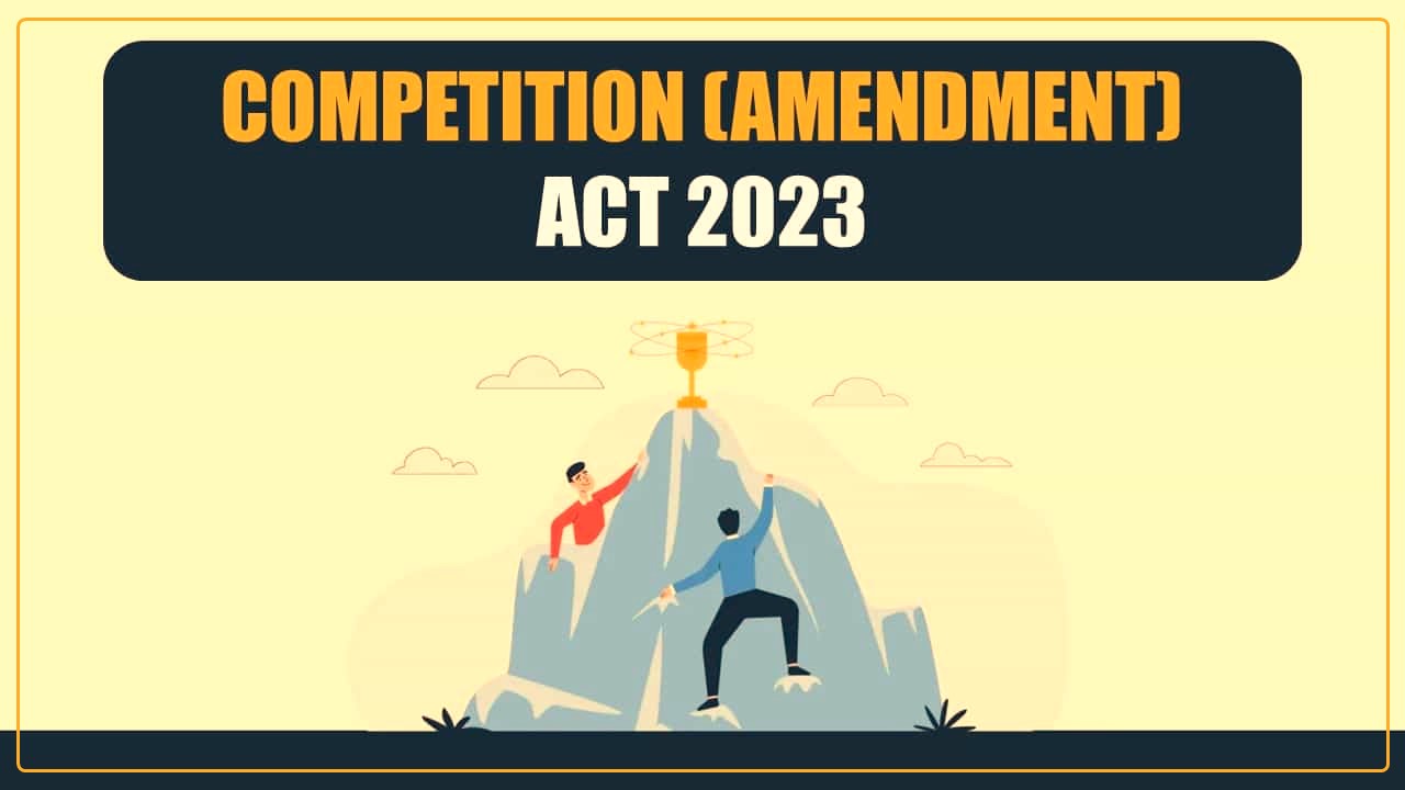 MCA Notifies provisions of sections 20, 35 and 40 of the Competition (Amendment) Act 2023
