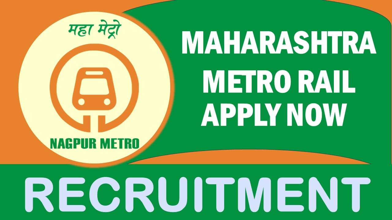 Maharashtra Metro Recruitment 2024: Check Post, Qualification, Salary and Other Vital Details