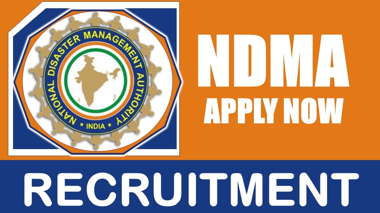 NDMA Recruitment 2024: Check Post, Qualification, Salary and Other Important Details