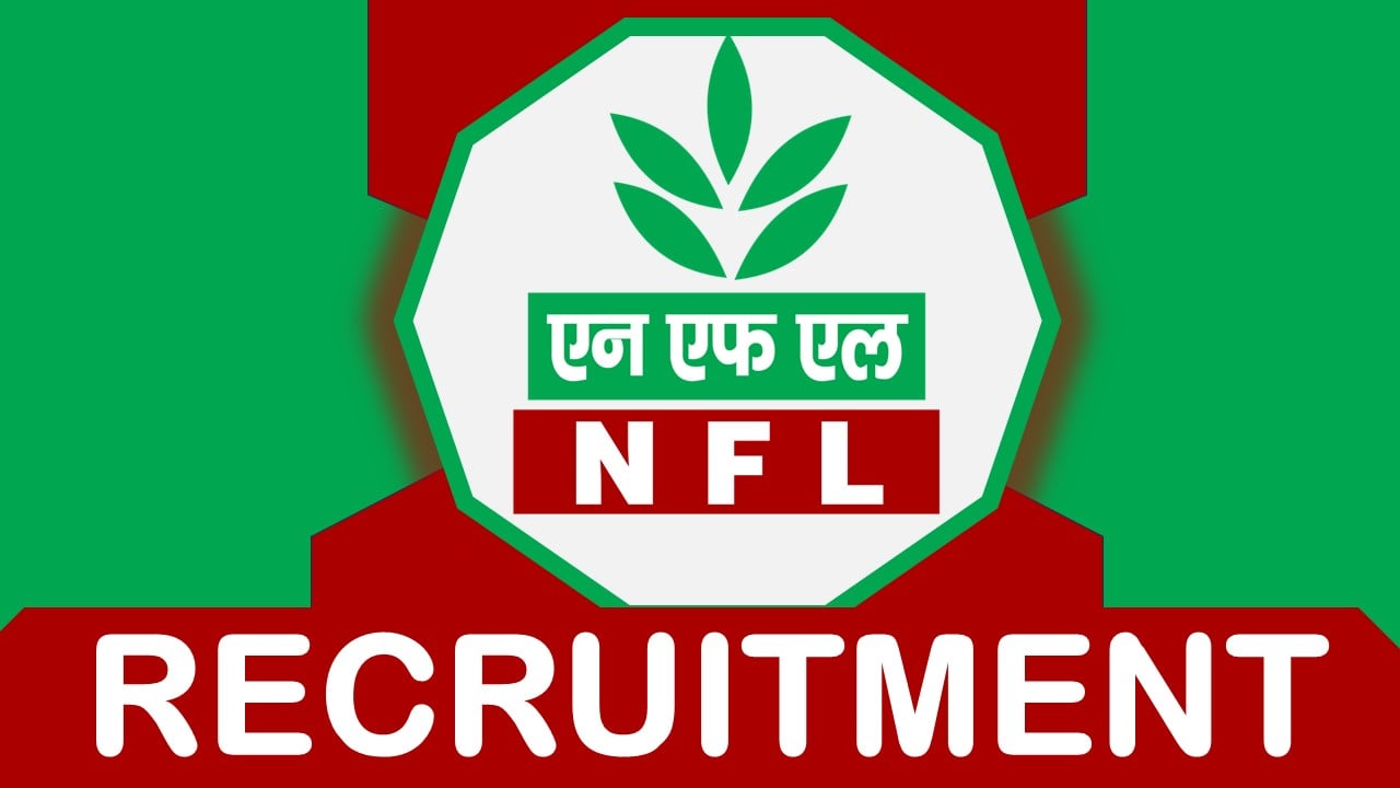 NFL Recruitment 2024: Notification Out for 15+ Vacancies, Check Posts, Qualification, Pay Scale and Other Details
