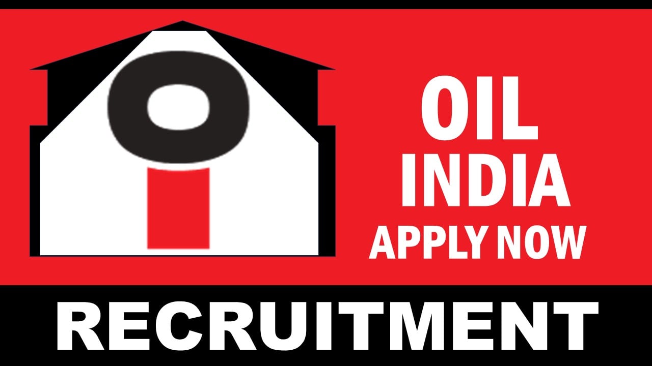 Oil India Recruitment 2024: Check Post, Vacancies, Age, Salary, Qualification and Other Vital Details