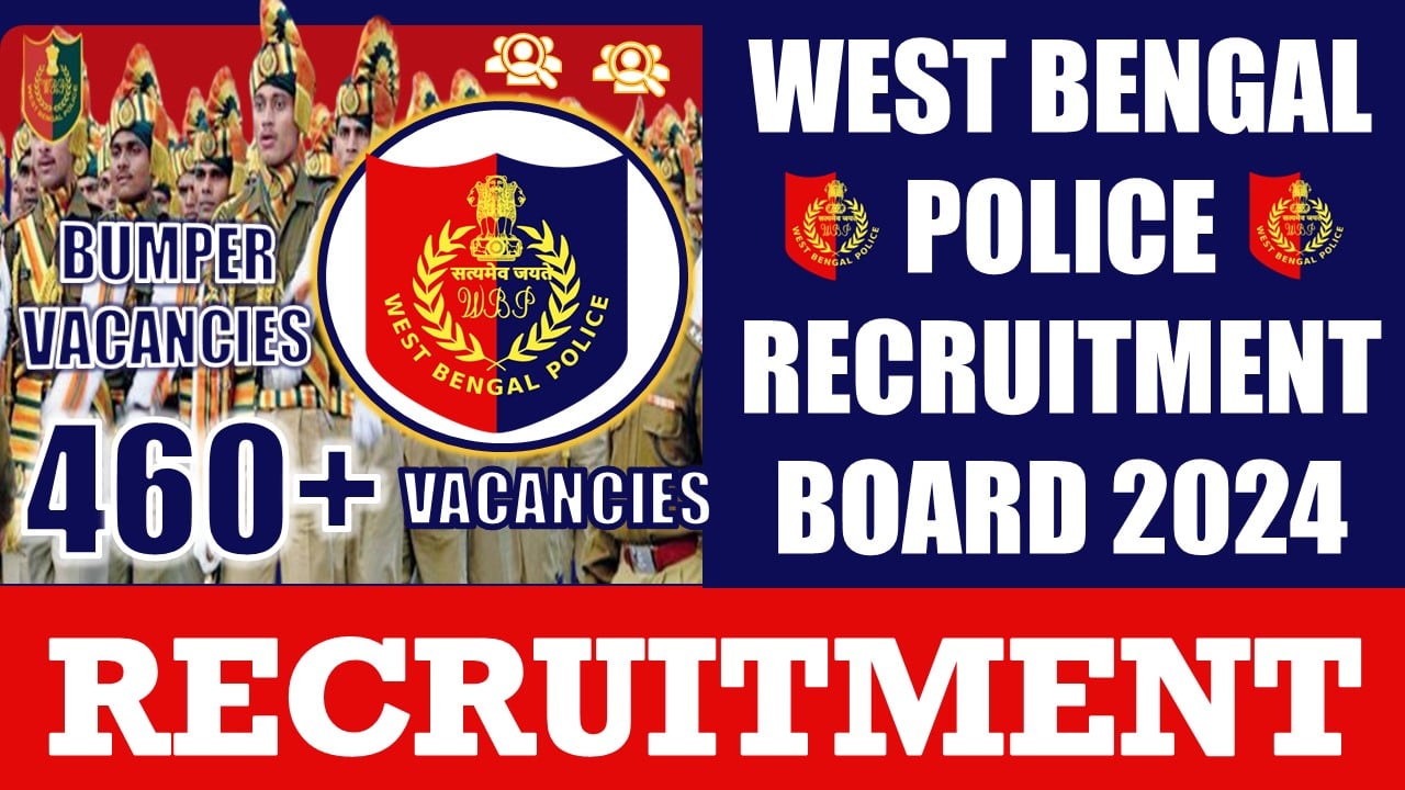 WBPRB Recruitment 2024: Notification Out for 460+ Vacancies, Check Posts, Qualification, Pay Scale and How to Apply