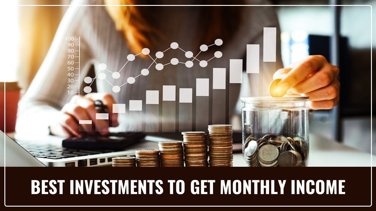 Best Investments to Get a Monthly Income in India