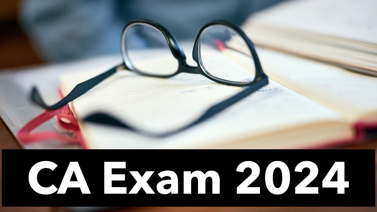 CA Exams 2024: Delhi High Court to hear petition postponing CA Final and Inter Exam dates today