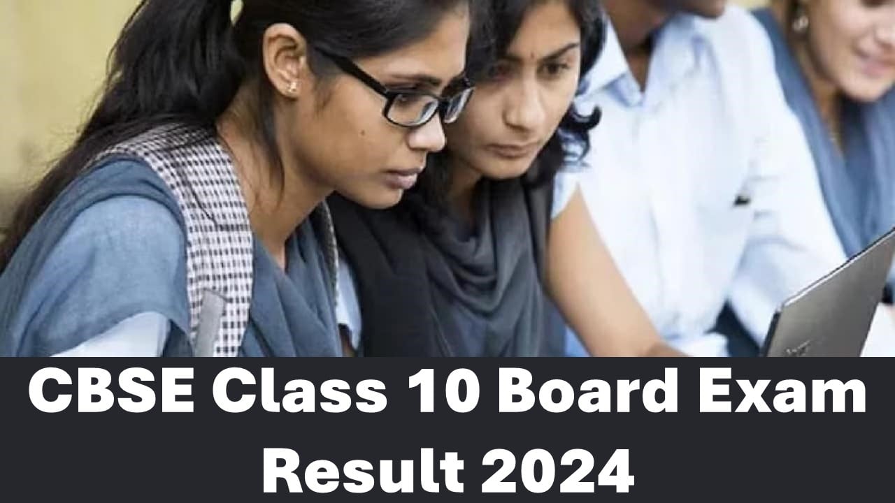 CBSE Class 10 Board Exam Result 2024 Live Updates: CBSE Class 10 Board Evaluation Process Completed, Result Anticipated on this Date