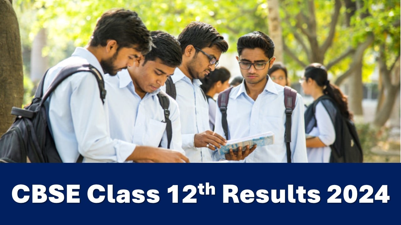 CBSE Class 12th Result 2024 Live Updates: CBSE Likely to release the Result on this date; Check Result at cbse.gov.in
