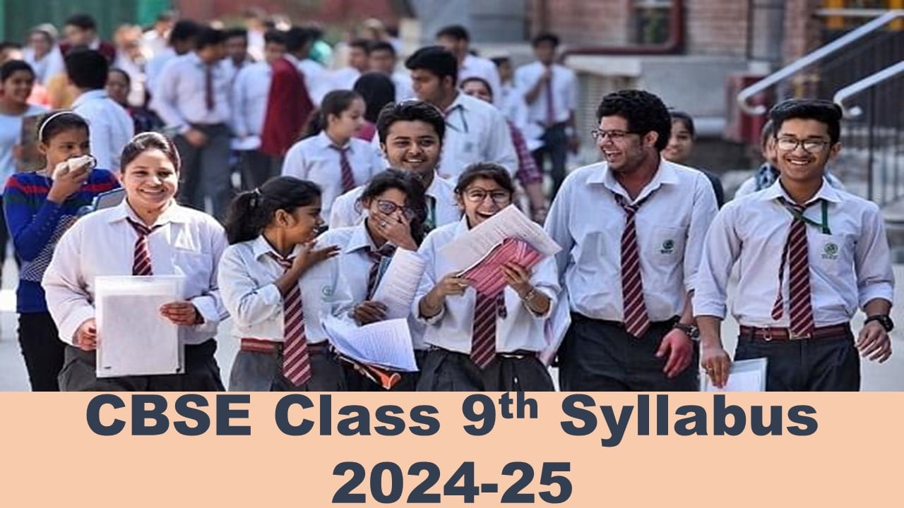 CBSE Class 9th Science Syllabus 2024-25: Download CBSE Class 9th Science Latest Syllabus of CBSE