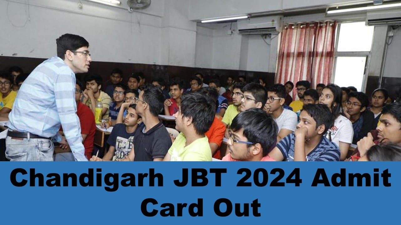 Chandigarh JBT 2024 Admit Card: Chandigarh Administration Released the Admit Card of JBT at chdeducation.gov.in