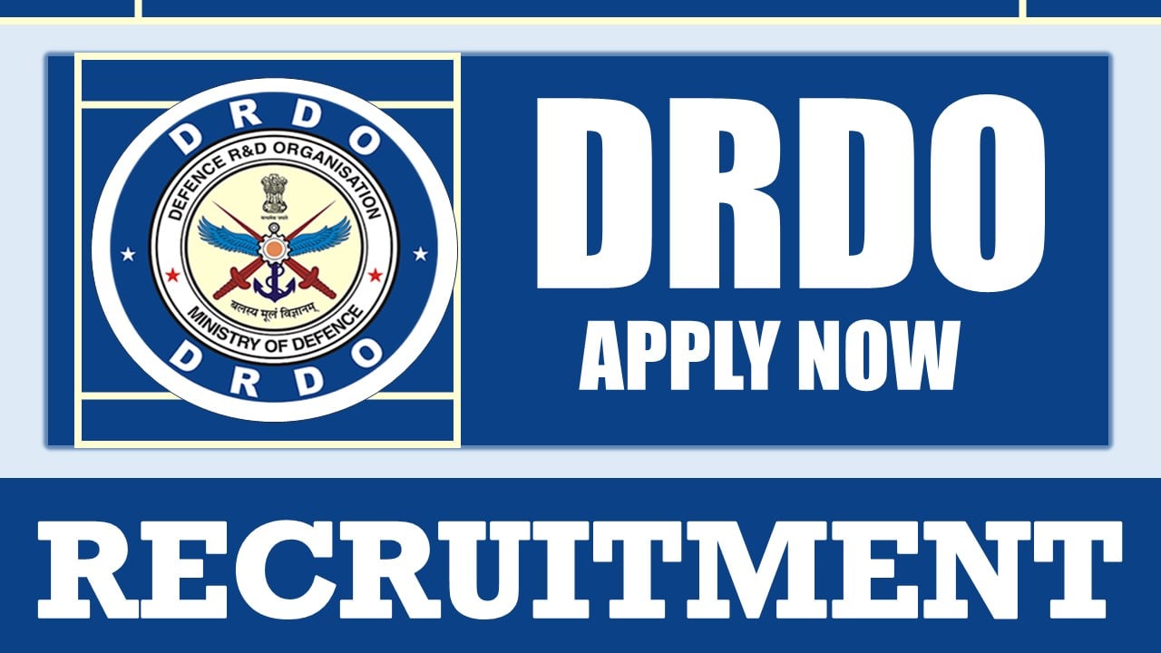 DRDO Recruitment 2024: New Notification Out, Check Post, Age Limit, Salary, Qualification and Procedure to Apply