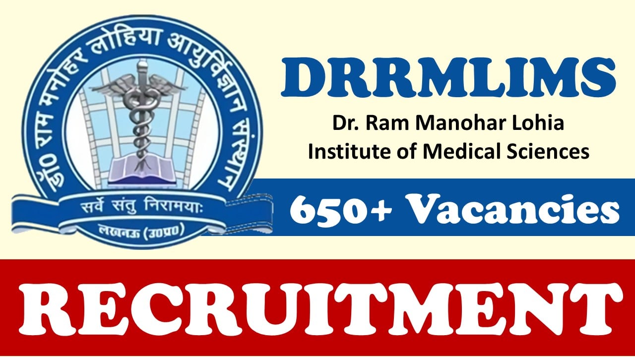DRRMLIMS Recruitment 2024: Notification Out for 650+ Vacancies, Check Post, Salary, Age, Qualification and How to Apply