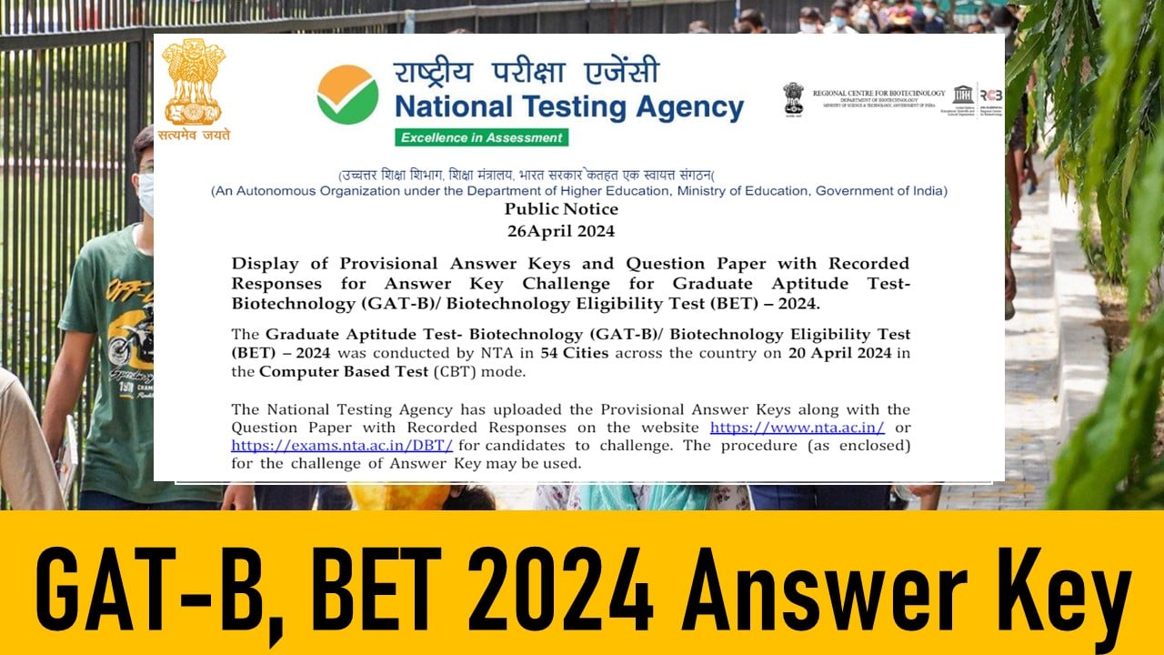 GAT-B, BET 2024 Answer Key Released: NTA Officially Released GAT-B, BET 2024 Answer Key at exams.nta.ac.in
