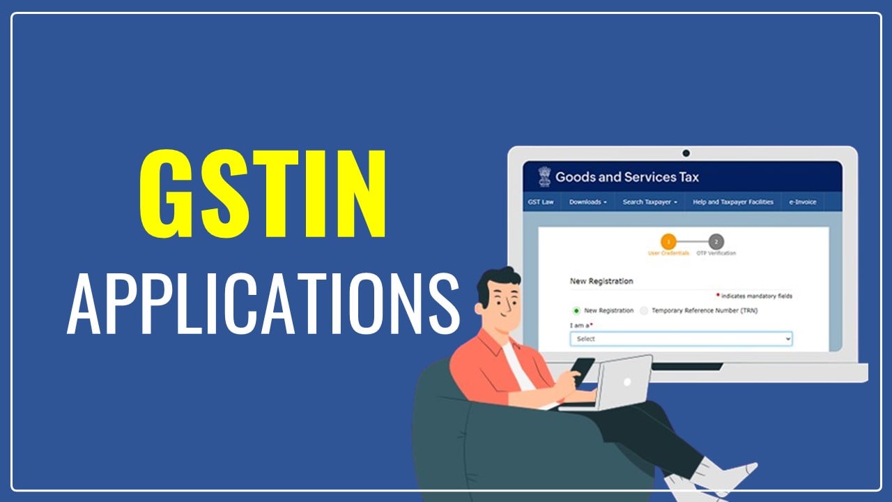 GSTIN Applications drop lower 42%