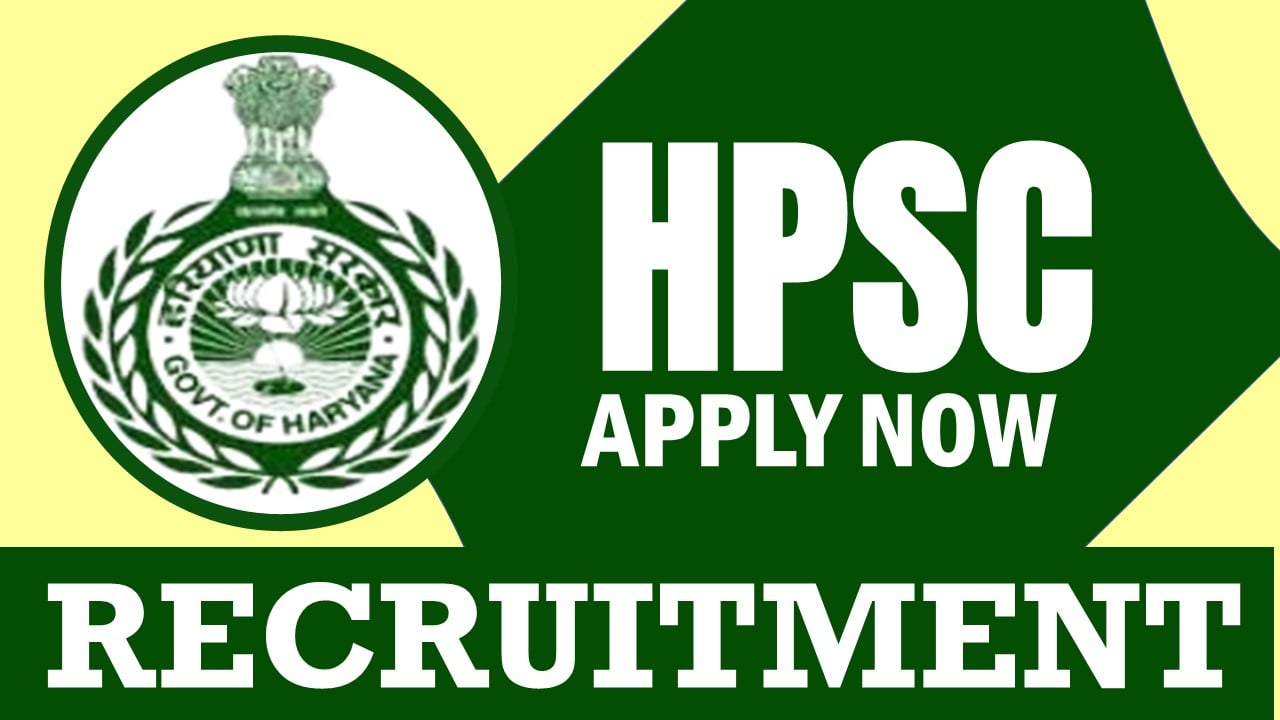HPSC Recruitment 2024: 80 Vacancies New Notification Out, Check Vacancies, Post, Qualification, Age, and How to Apply