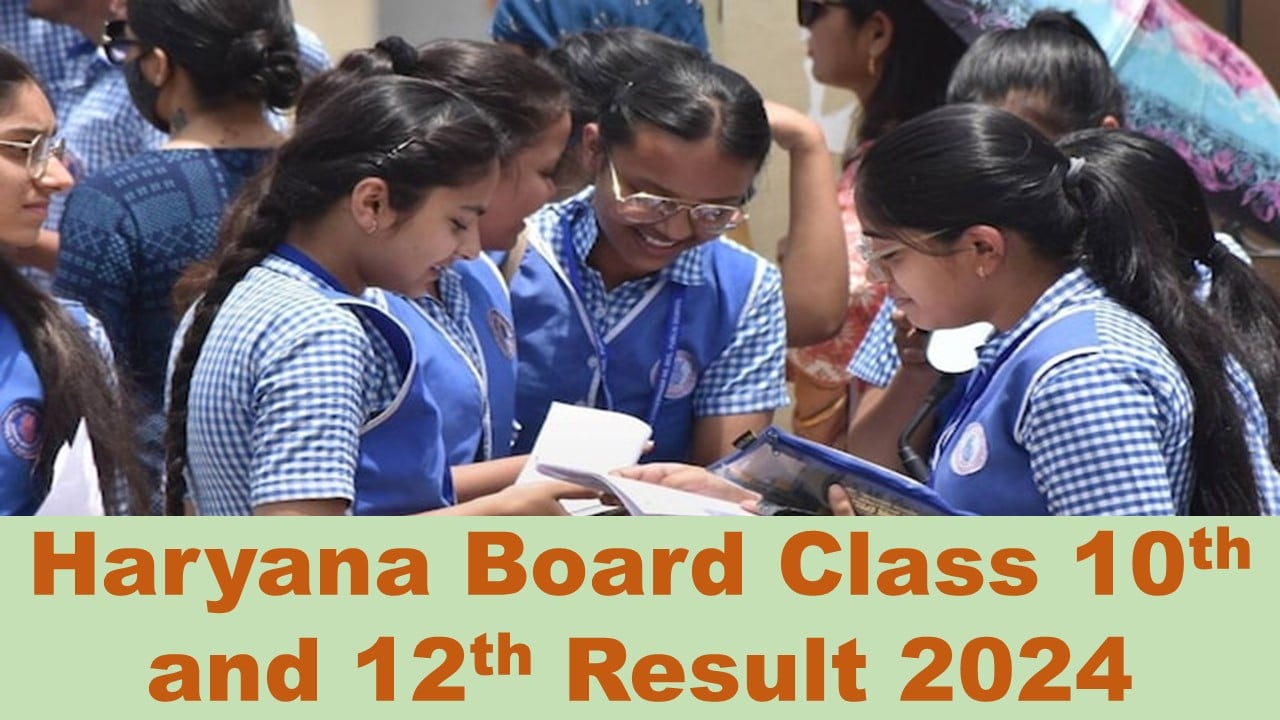 Haryana Board Class 10th and 12th Result 2024: HBSE Class 10 and 12th Result Declaring on this Date