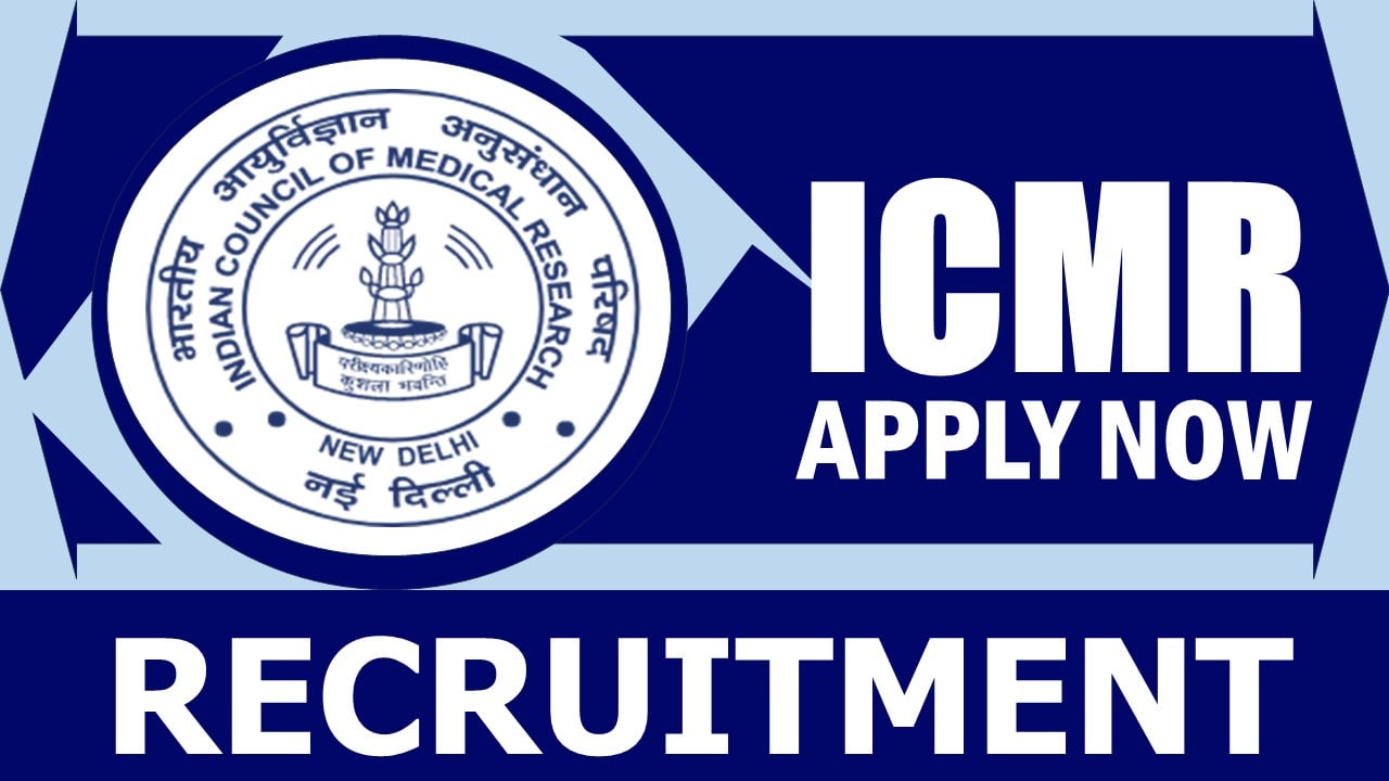 ICMR-NIRRCH Recruitment 2024: Monthly Salary Up to 37450, Check Post, Tenure, Qualification, Age and Interview Details