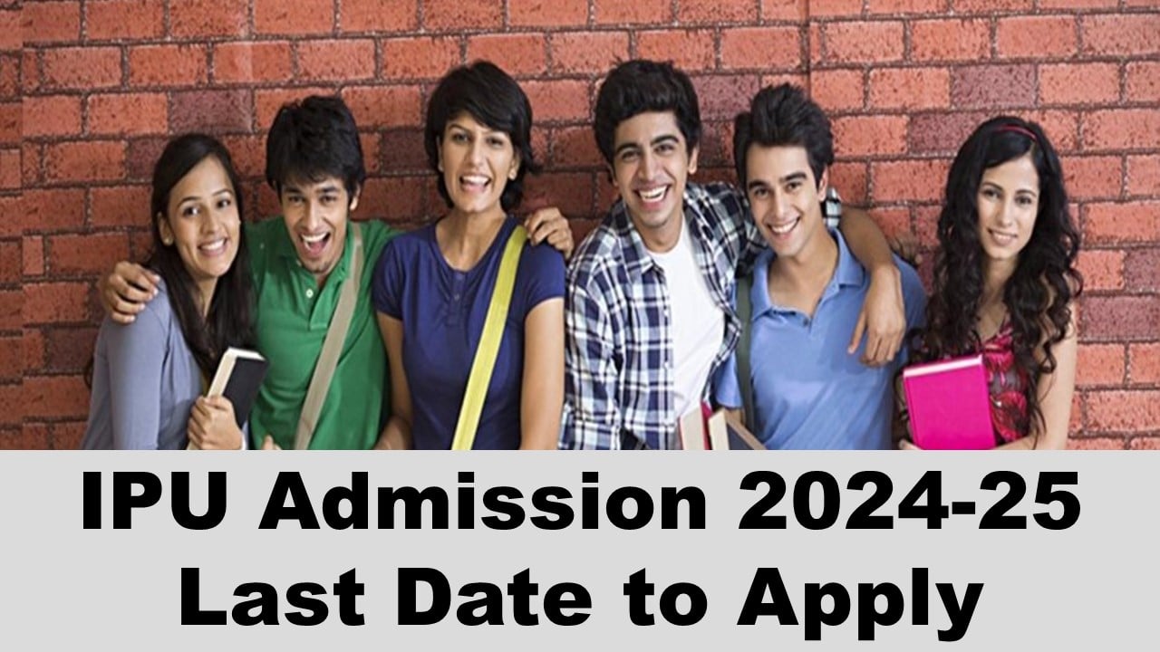 IPU Admission 2024-25: Last Date for Submission of Online Registration Form for Academic Year 2024-25 is Approaching; Hurry Up