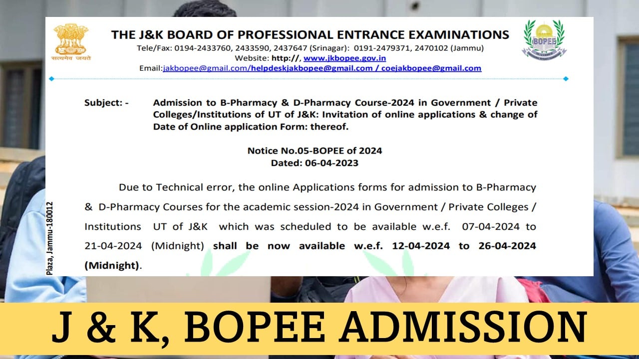 J and K, BOPEE Admission: Technical Issue Postpones admission to B-Pharmacy and D-Pharmacy Course-2024