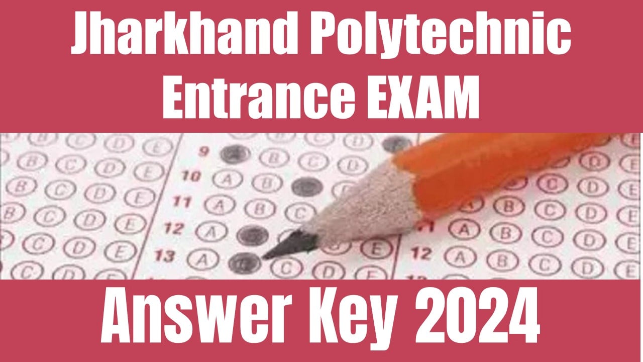 JCECEB: Important Information About the Polytechnic Entrance Competitive Examination Answer Keys-2024